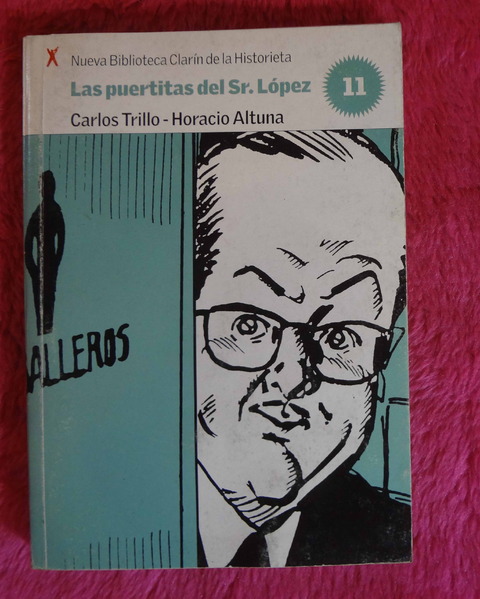 Las puertitas del Sr. López de Carlos Trillo y Horacio Altuna