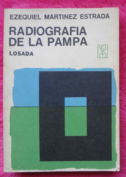 Radiografía de la Pampa de Ezequiel Martinez Estrada
