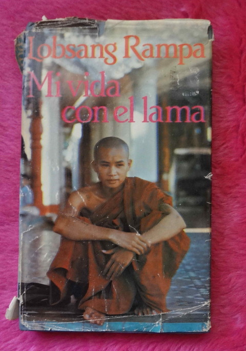 Mi vida con el Lama de Lobsang Rampa