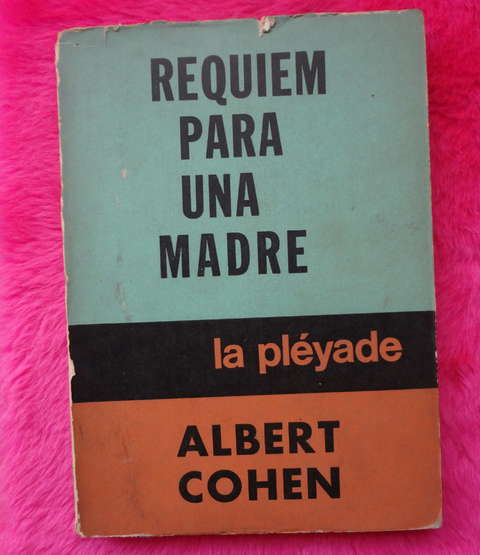 Requiem para una madre por Albert Cohen