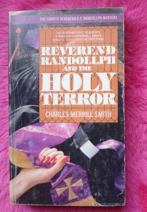 Reverend Randollph and the holy terror by Charles Merrill Smith
