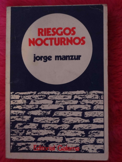 Riesgos nocturnos y otros cuentos de Jorge Manzur