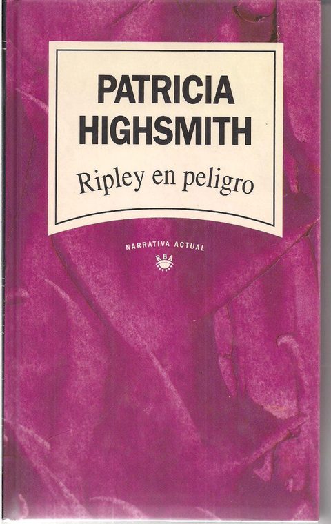 Ripley en peligro de Patricia Highsmith