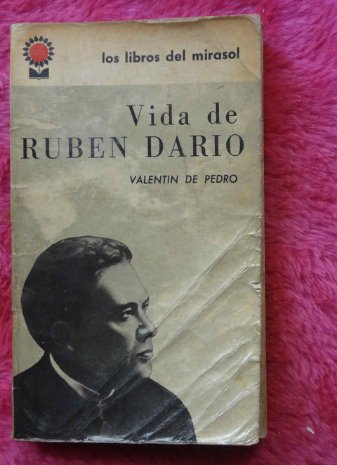 Vida De Ruben Dario de Valentin De Pedro
