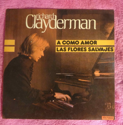 Richard Clayderman - A como Amor - Las flores salvajes
