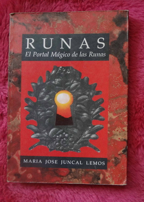 Runas - El portal mágico de las runas de Maria Jose Juncal Lemos