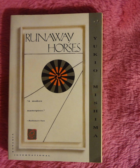 Runaway horses by Yukio Mishima