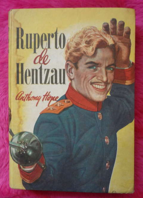 Ruperto de Hentzau Anthony Hope