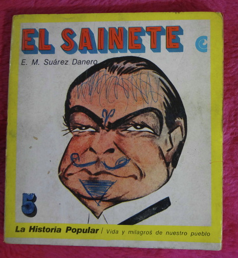El Sainete de E.M. Suárez Danero - La Historia Popular