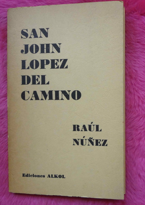 San John Lopez del Camino de Raul Nuñez 