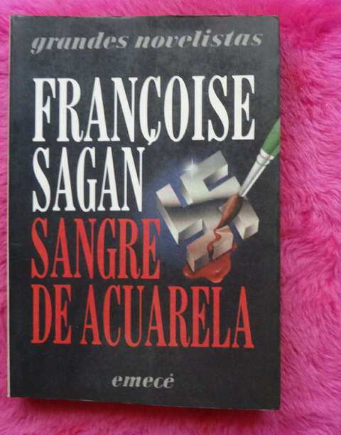 Sangre de acuarela de Francoise Sagan