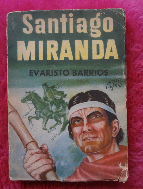 Santiago Miranda de Evaristo Barrios