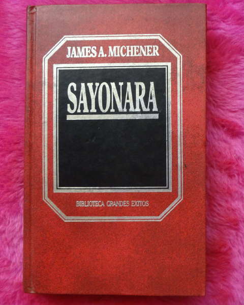 Sayonara de Michael A. Michener