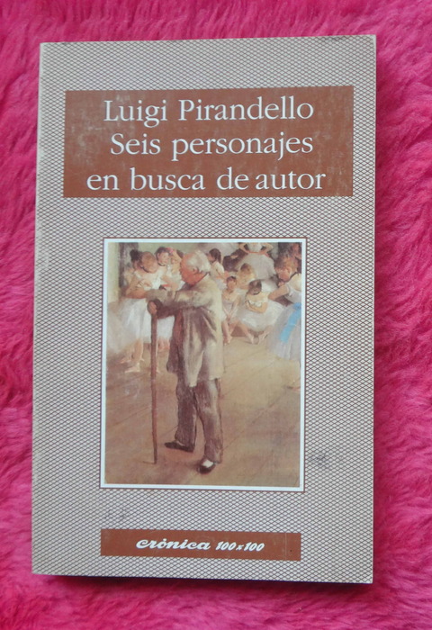Seis personajes en busca de autor de Luigi Pirandello