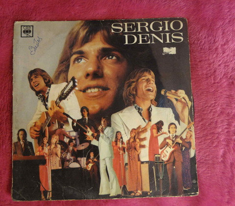 Sergio Denis - La vida es hoy - Cuando salga el sol - Anonimo veneziano y otros exitos - vinilo