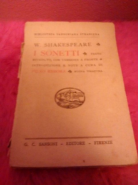 I Sonetti - W. Shakespeare - Introduzione e note a cura di Piero Rebora