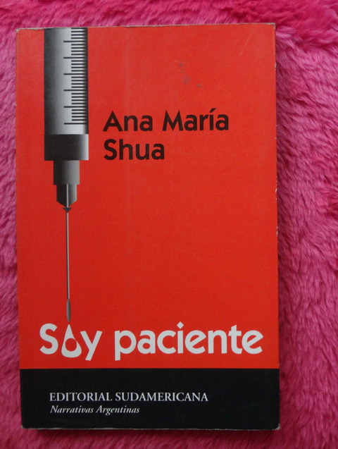 Soy Paciente de Ana María Shua