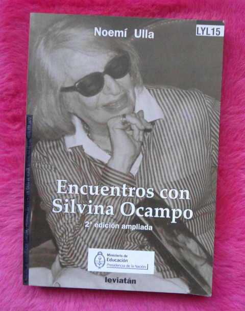 Encuentros con Silvina Ocampo de Noemí Ulla - Segunda edición ampliada