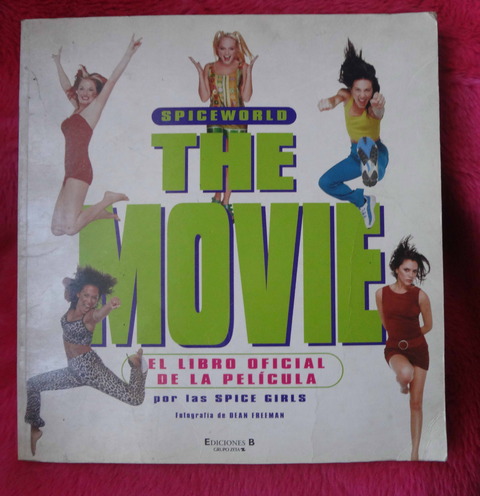 Spice Girls - Spice World The Movie - Libro oficial de la película 