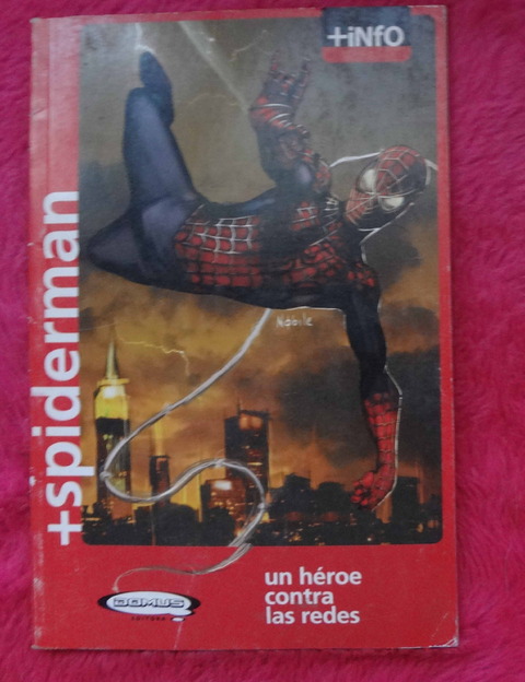 Spiderman Un heroe contra las redes de Federico Velasco + info