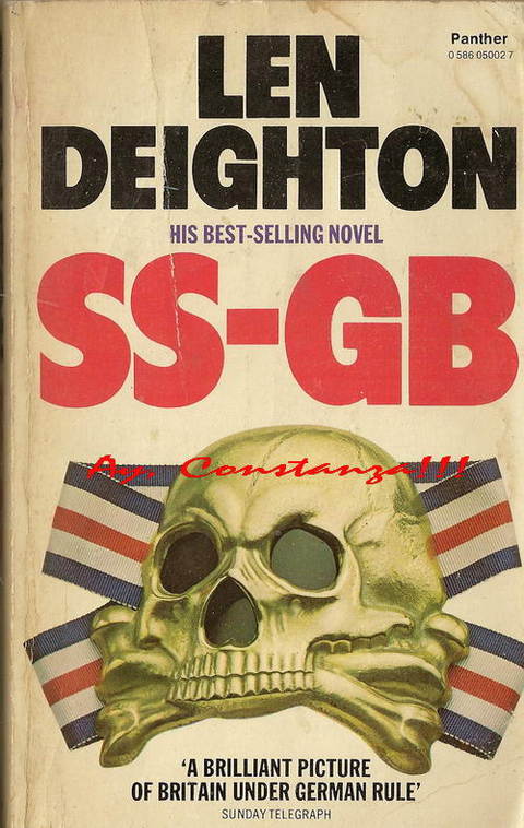 SS-GB: Nazi - Occupied Britain 1941 by Len Deighton 