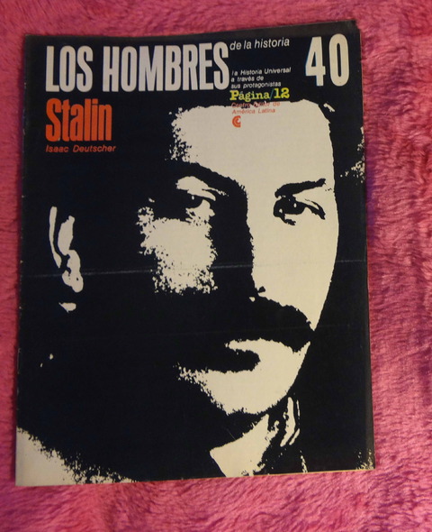 Los hombres de la historia - Stalin por Isaac Destscher