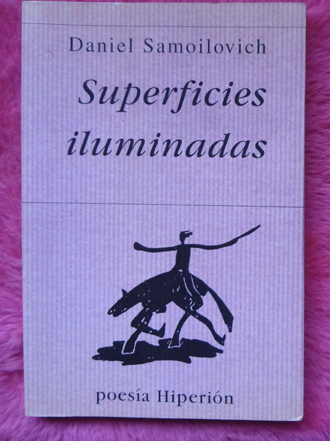 Superficies iluminadas de Daniel Samoilovich