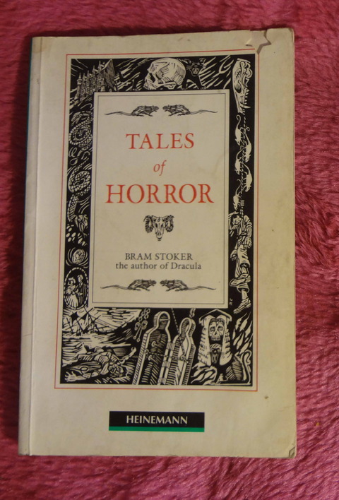 Tales Of Horror by Bram Stoker 