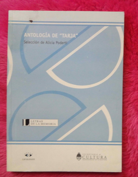 Antologia de Tarja - Seleccion de Alicia Poderti