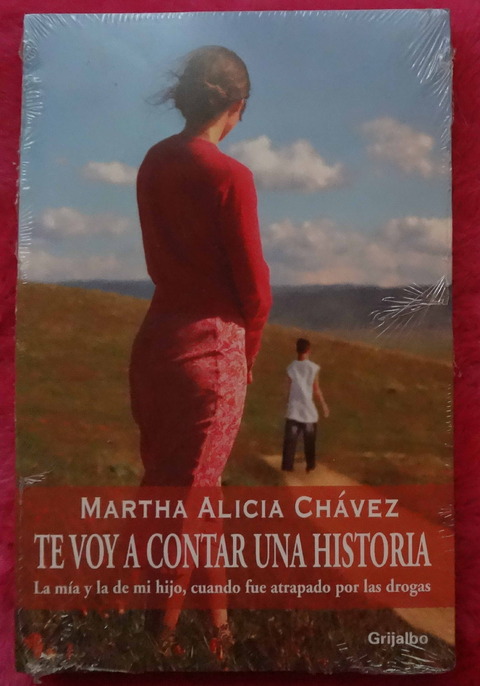 Te voy a contar una historia de Martha Alicia Chavez