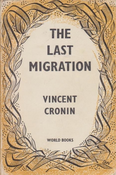 The last migration by Vincent Cronin