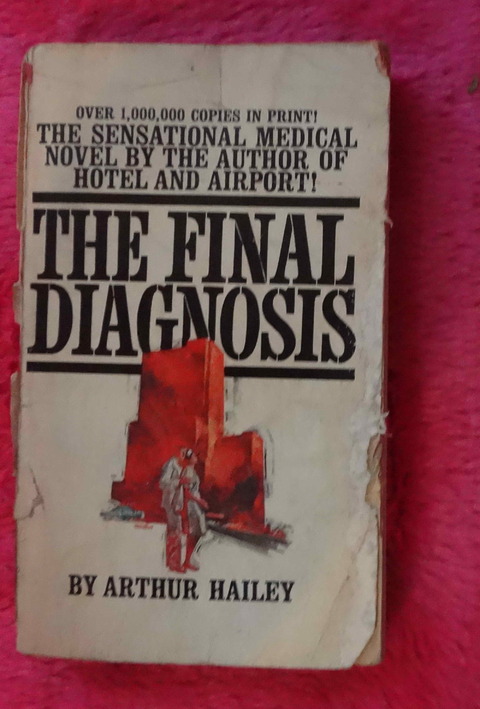 The final diagnosis by Arthur Hailey