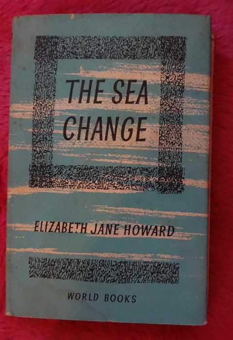 The sea change by Elizabeth Jane Howard