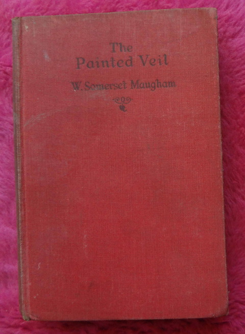 The painted veil by W. Somerset Maugham
