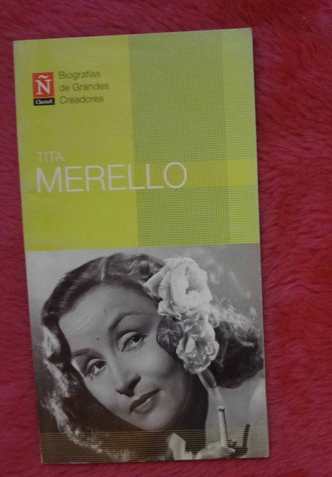 Tita Merello - Biografías de los Grandes Creadores