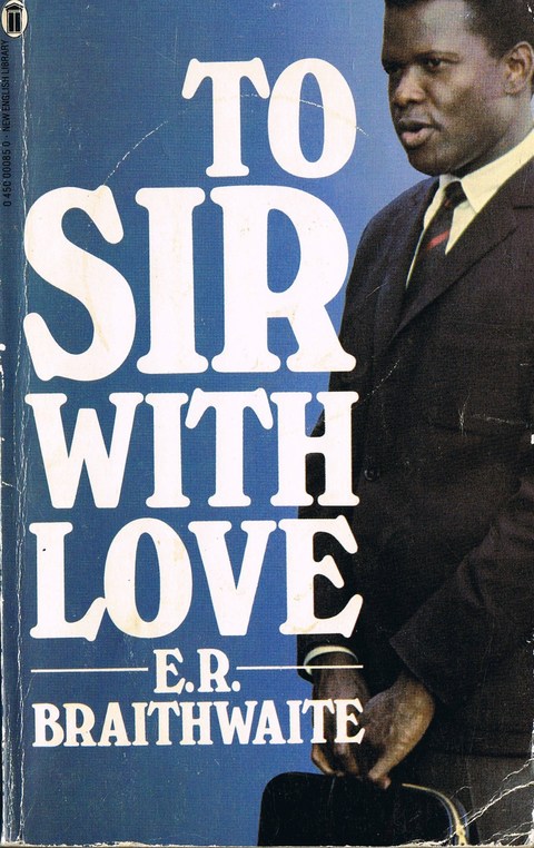 To sir with love by E.R. Braitwaite
