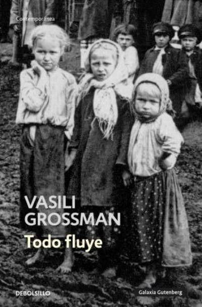 Todo fluye de Vasili Grossman 