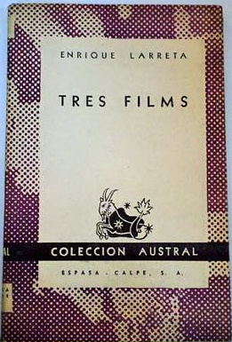 Tres films de Enrique Larreta