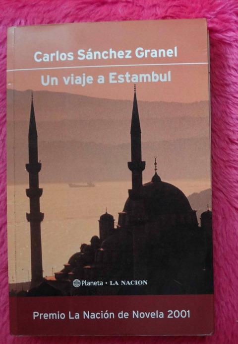 Un viaje a Estambul de Carlos Sánchez Granel
