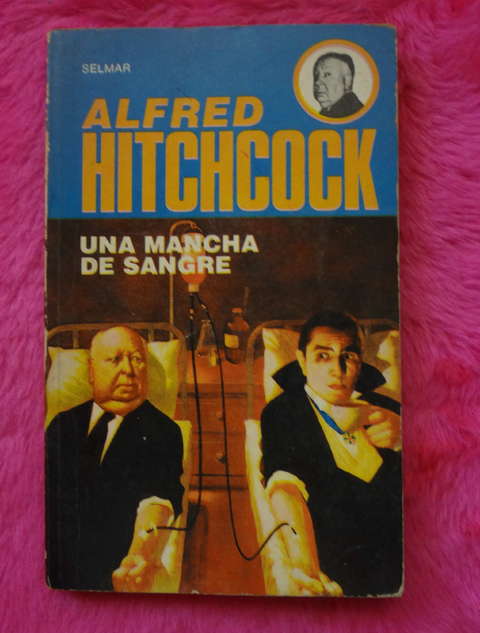 Una mancha de sangre - Selección y prólogo de Alfred Hitchcock