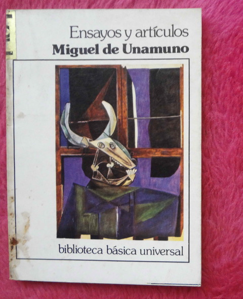 Ensayos y artículos de Miguel de Unamuno - Estudio preliminar de Josefina Delgado
