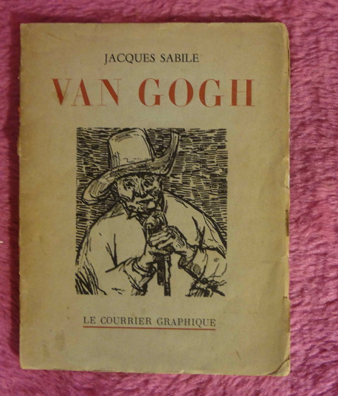 Van Gogh par Jacques Sabile