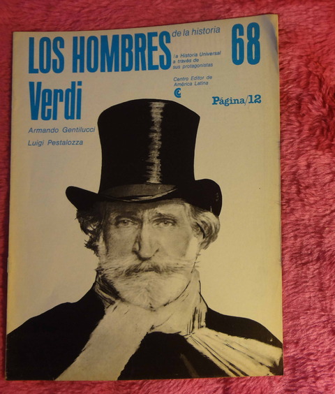 Los hombres de la historia - Verdi por Armando Gentilucci y Luigi Pestalozza