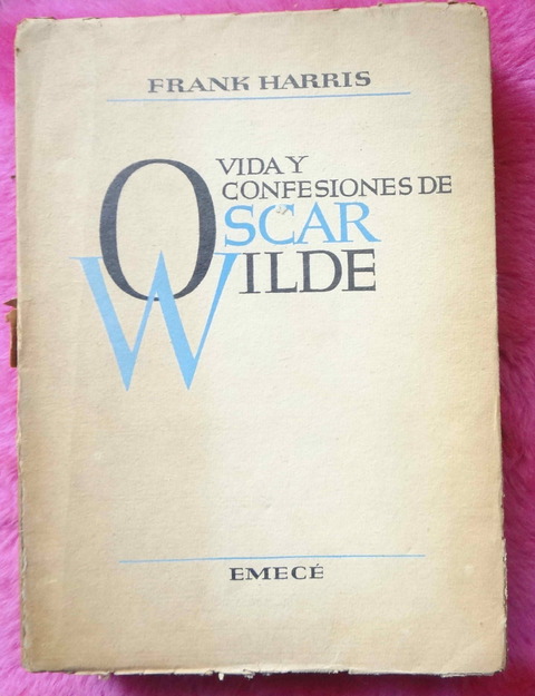 Vida y confesiones de Oscar Wilde de Frank Harris - Epílogo de Bernard Shaw