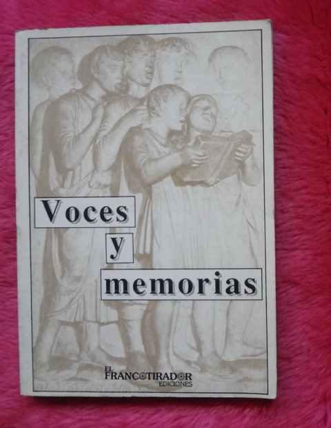 Voces y memorias - Antología de poesía El Francotirador