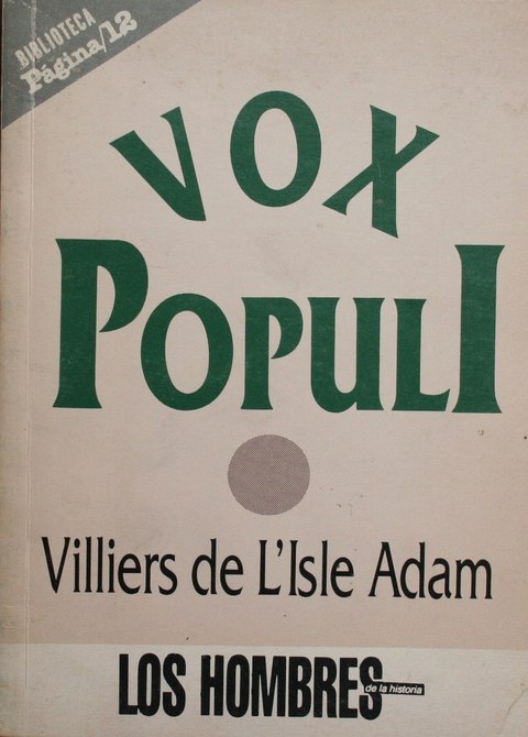 Vox Populi Y Otros Cuentos Crueles de Philippe Villiers De L´isle Adam