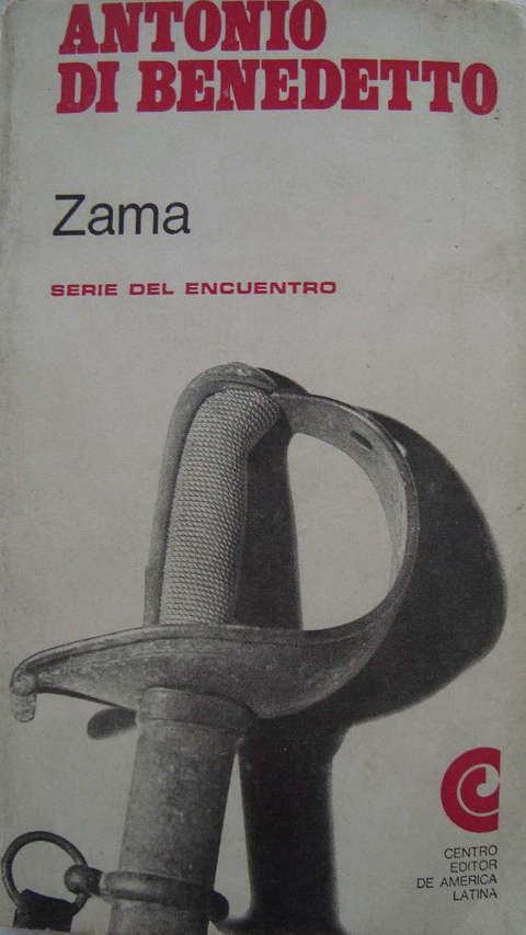 Zama de Antonio Di Benedetto
