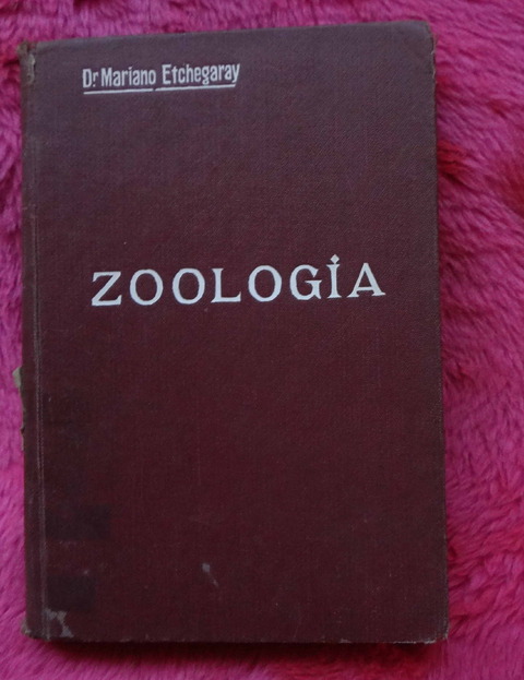 Zoología de Mariano Etchegaray