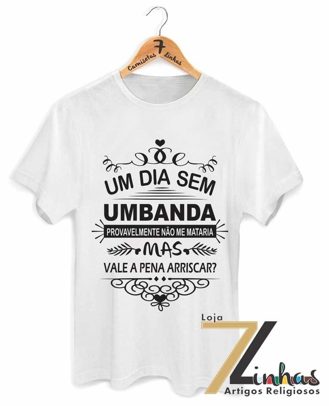 Loja 7 Linhas - Camisetas de Umbanda - Fé - Artigos