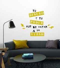 Vinilo decorativo “que se vayan a la VER$H” - comprar online
